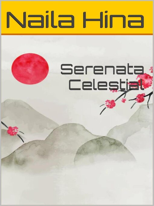 Title details for Serenata Celestial by Naila Hina - Available